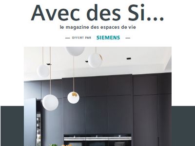 Découvrez le magazine Siemens avec des Si afin de trouver de l'inspiration pour votre futur projet cuisine 