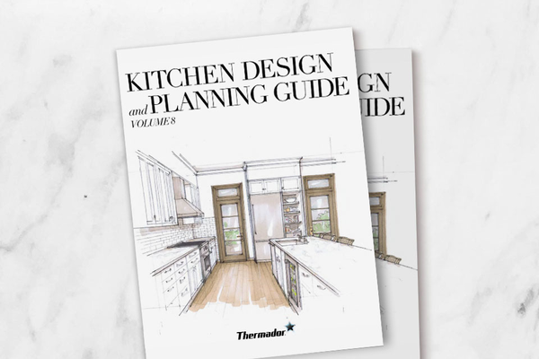 Thermador Kitchen Design and Planning Guide 
