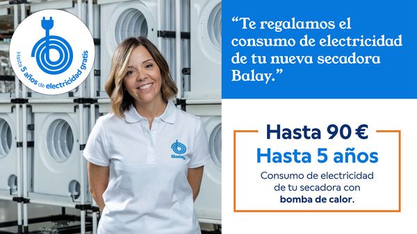 Imagen de empleada Balay con texto “Te regalamos hasta 5 años del consumo de electricidad de tu nueva secadora con bomba de calor, hasta 90€”.