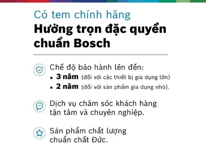 Các lợi ích khi mua thiết bị Bosch chính hãng