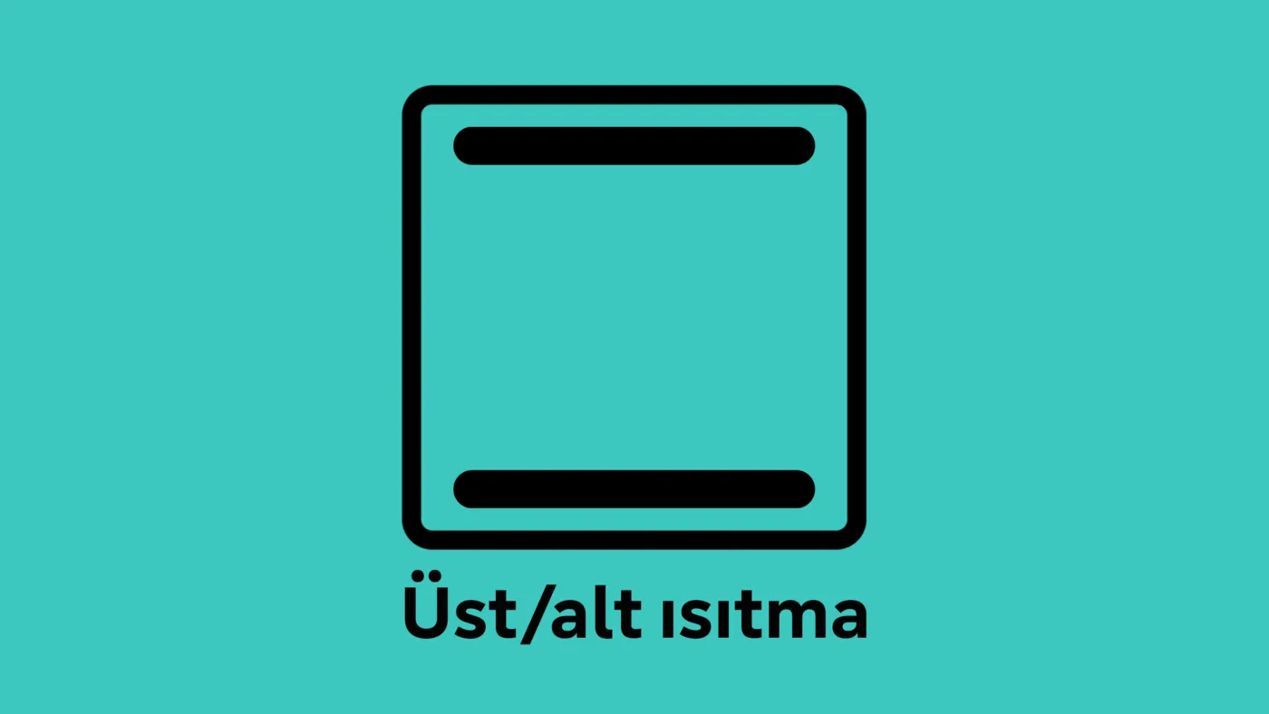 Siemens fırın üstten ve alttan ısıtma modu