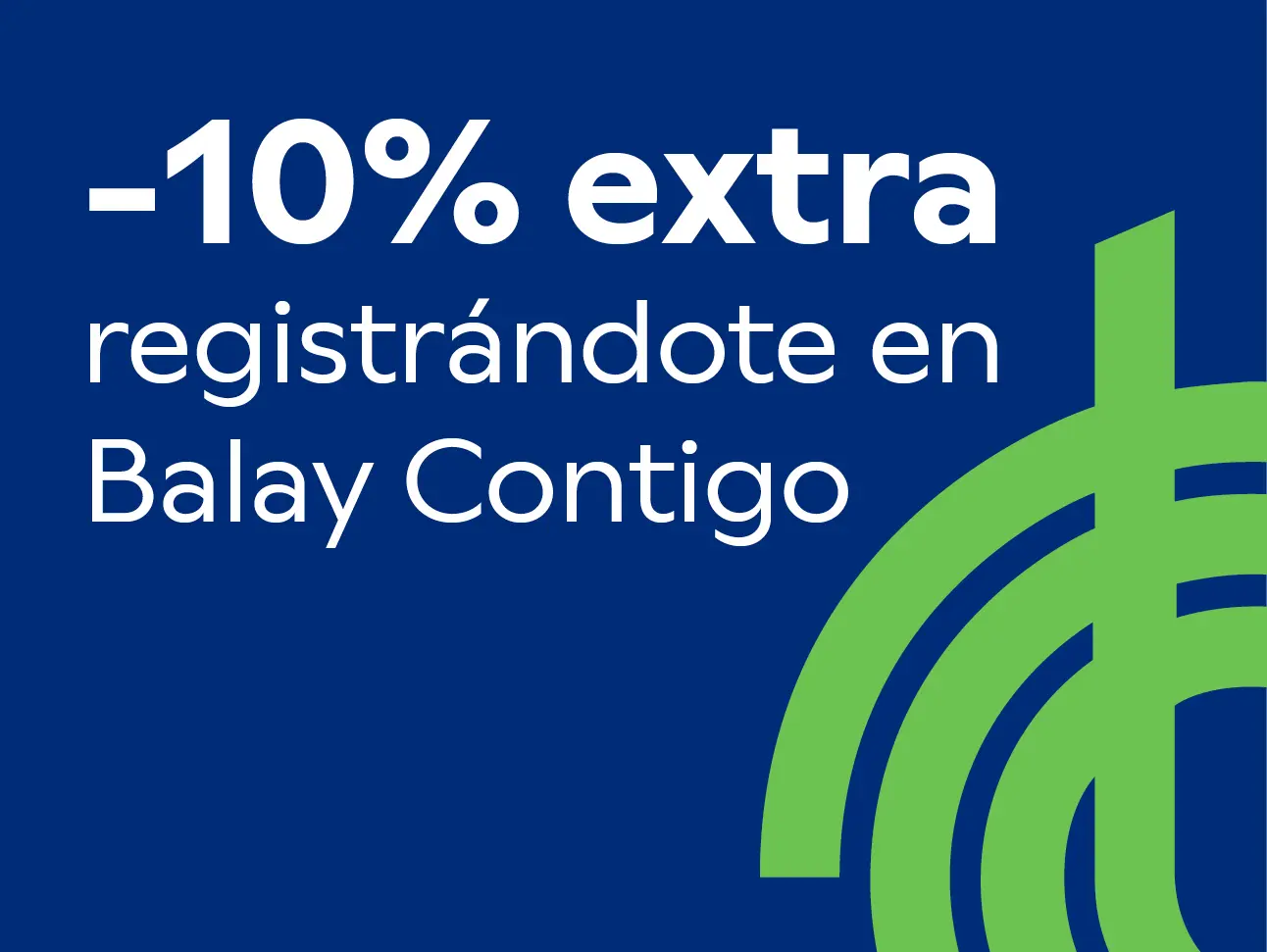 Imagen ¡Registrarse tiene premio! Descuento del 10% disponible con tu registro
