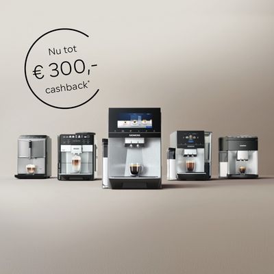 Nu tot € 300,- cashback op geselecteerde Siemens EQ espresso volautomaten.