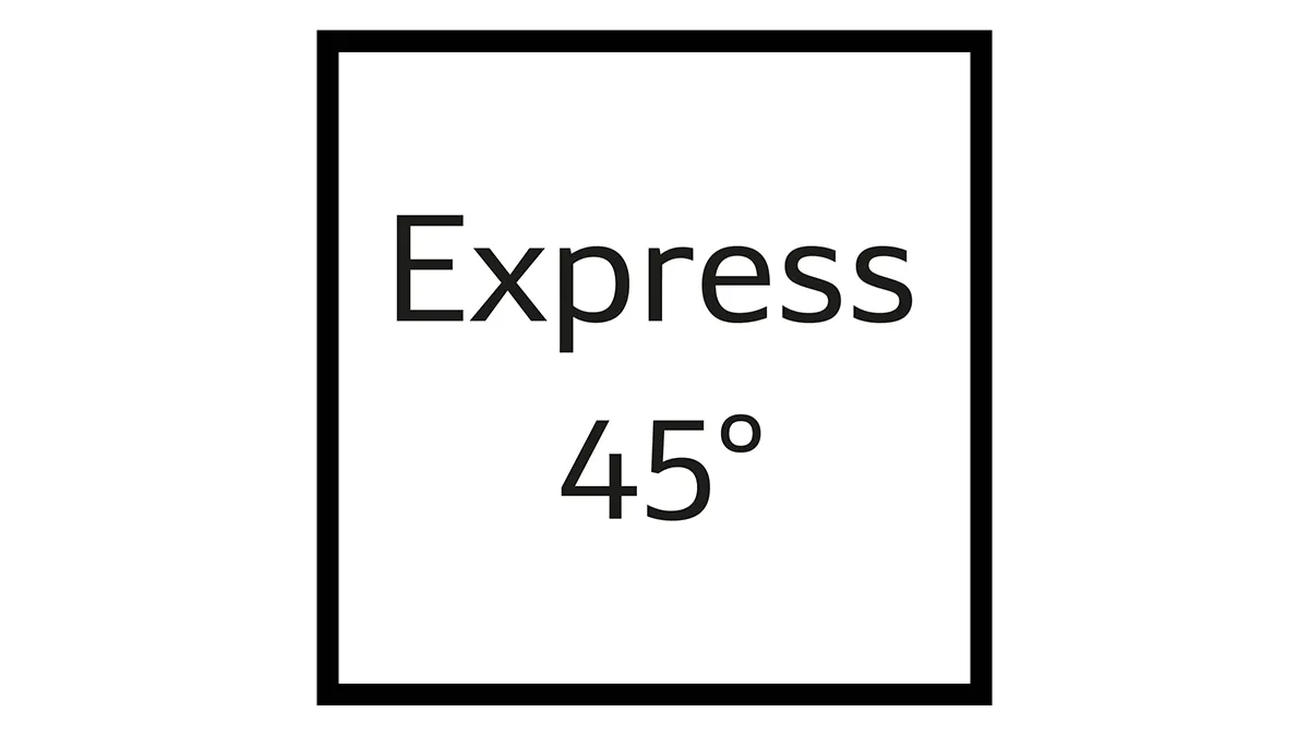 Black square frame with text "Express 45°" in the center.