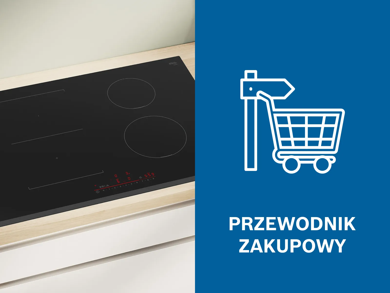 Płyta indukcyjna Bosch obok niebieskiej ikony drogowskazu z koszykiem i napisu „Przewodnik zakupowy”.
