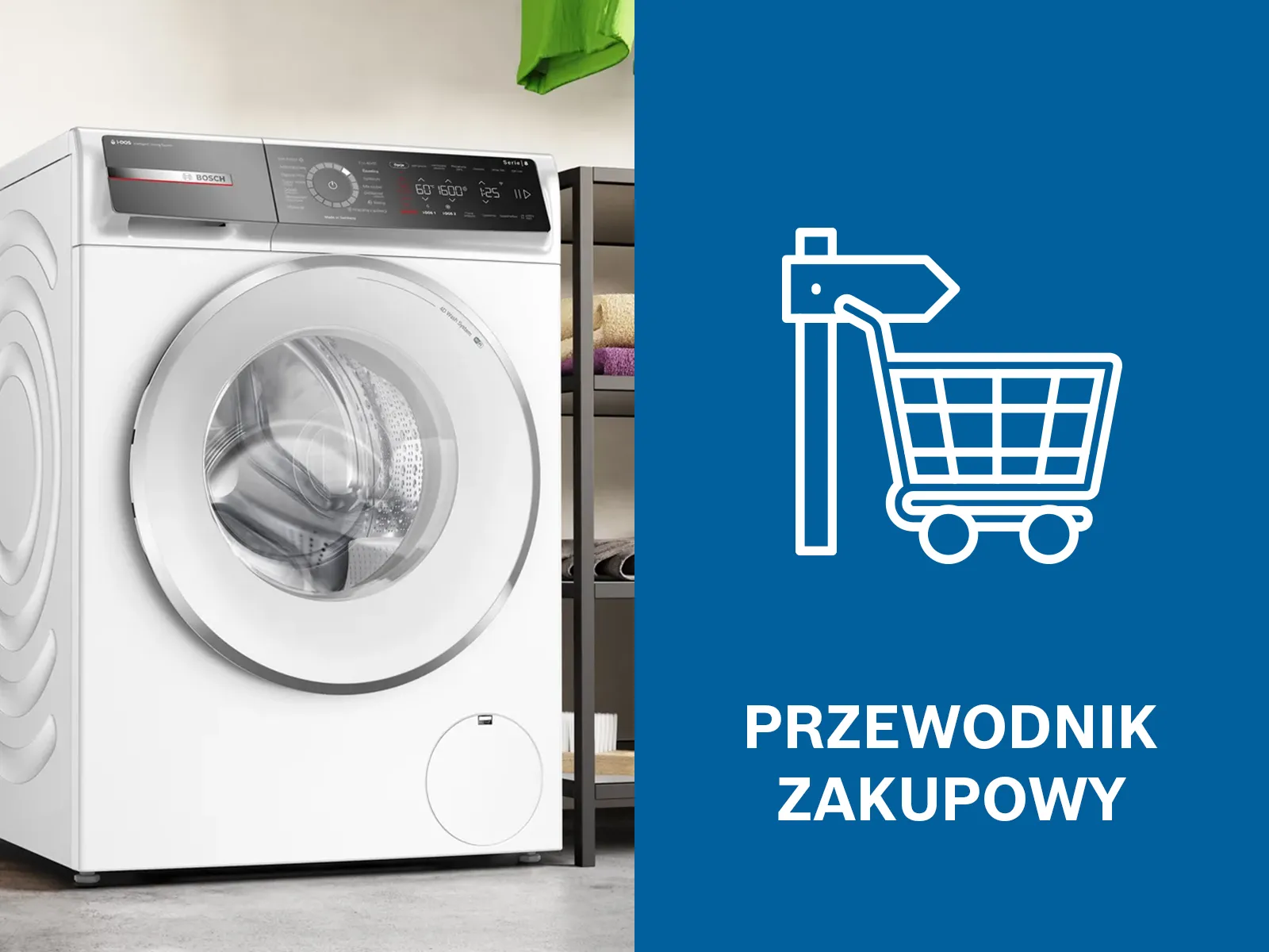 Pralka Bosch obok niebieskiej ikony drogowskazu z koszykiem i napisu „Przewodnik zakupowy”.