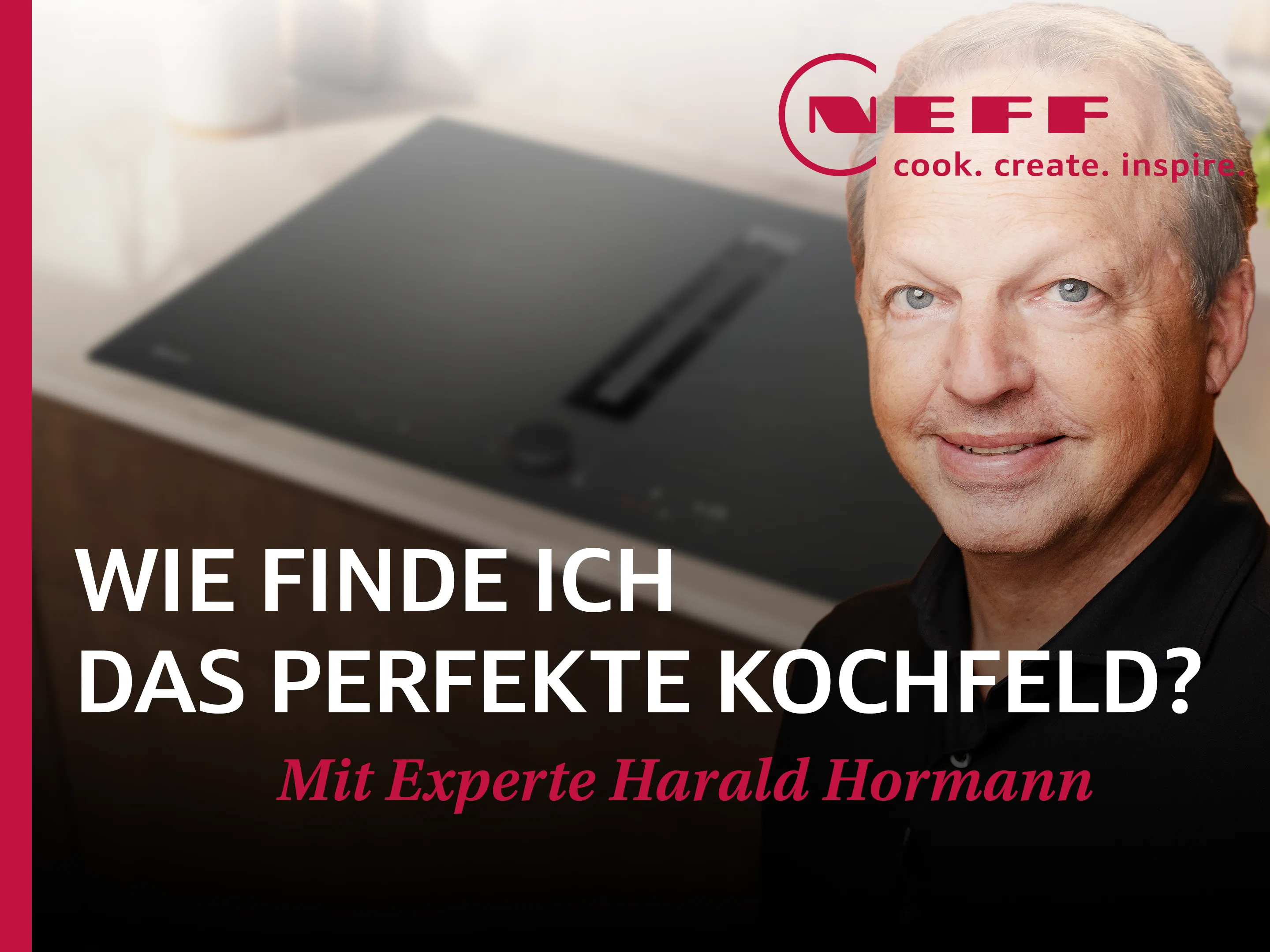 Welches Kochfeld ist das Richtige - mit Experte Harald Hormann.