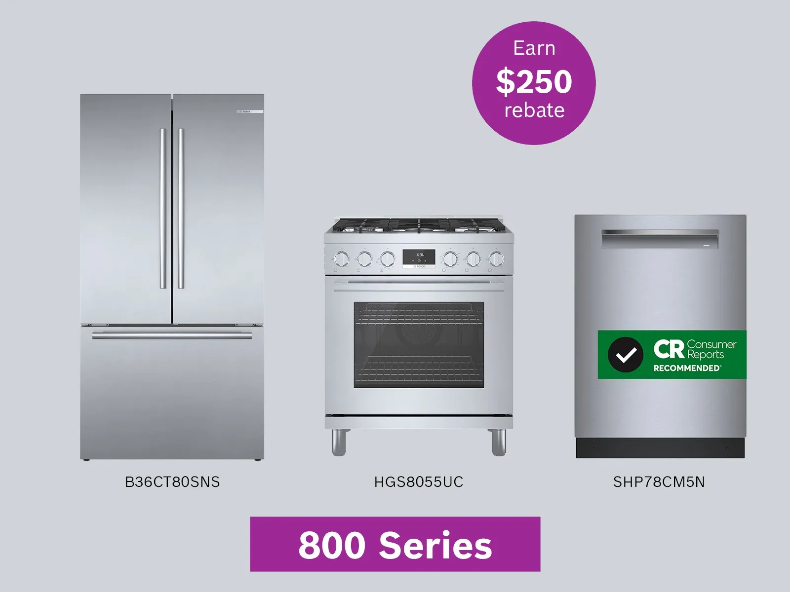 Bosch 800 Series kitchen appliances: a refrigerator, range, and dishwasher with $250 rebate.