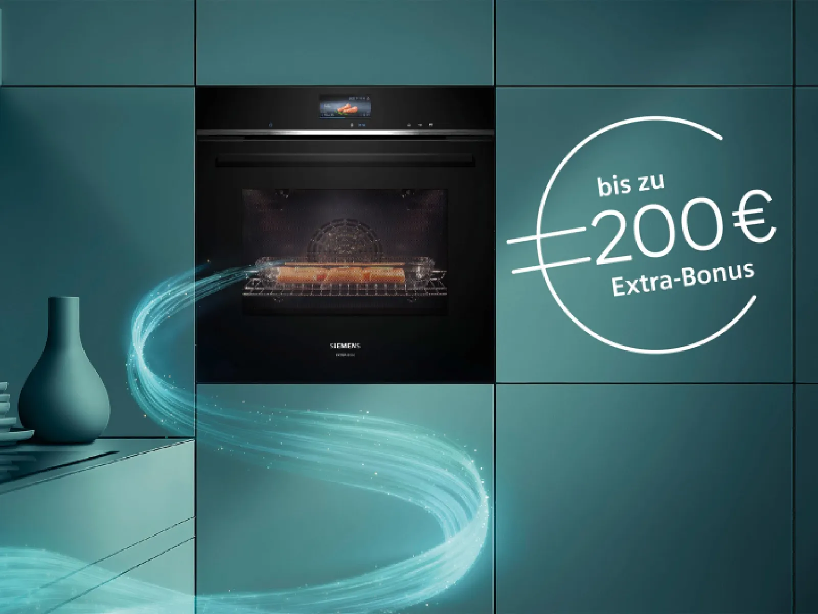 Siemens Backofen vor türkisfarbener Wand mit Hinweis „bis zu 200 € Extra-Bonus