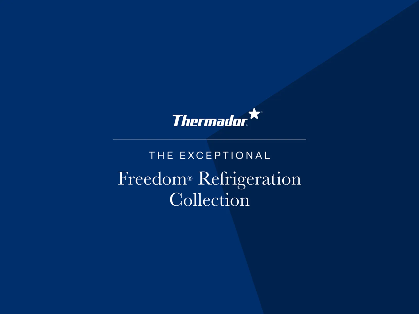 Logo and text for Thermador's exceptional Freedom Refrigeration Collection on a dark blue background.