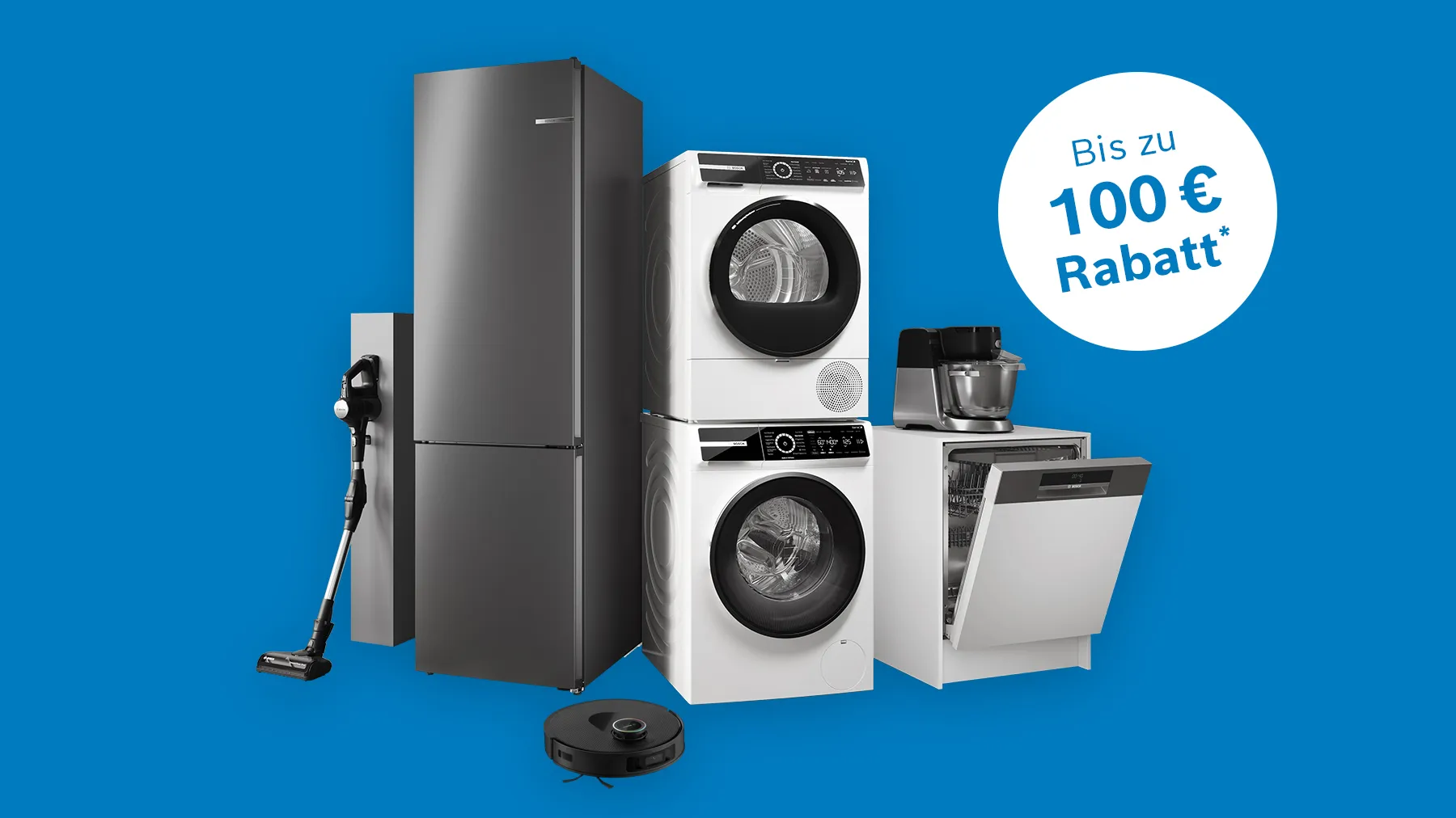 Blauer Hintergrund mit Hausgeräten von Bosch und dem Hinweis auf die aktuelle Bosch Aktion mit bis zu 100 € Rabatt im Bosch Online Shop.