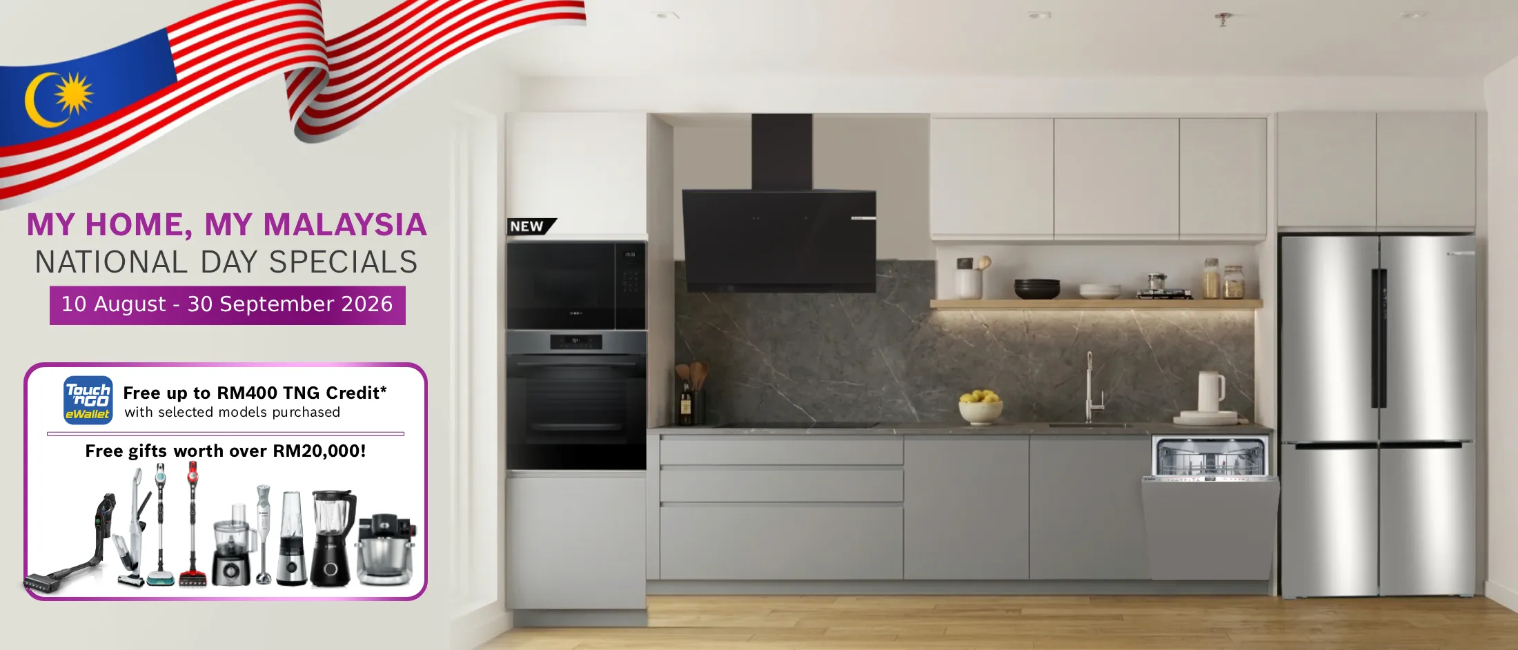 My Home, My Malaysia National Day Specials promotion (10 August - 30 September 2026). Modern kitchen setup featuring a built-in oven, cooker hood, dishwasher, and stainless steel refrigerator draped with a Malaysian flag banner. Offers include up to RM400 Touch 'n Go eWallet credit with selected purchases and free gifts worth over RM20,000.
