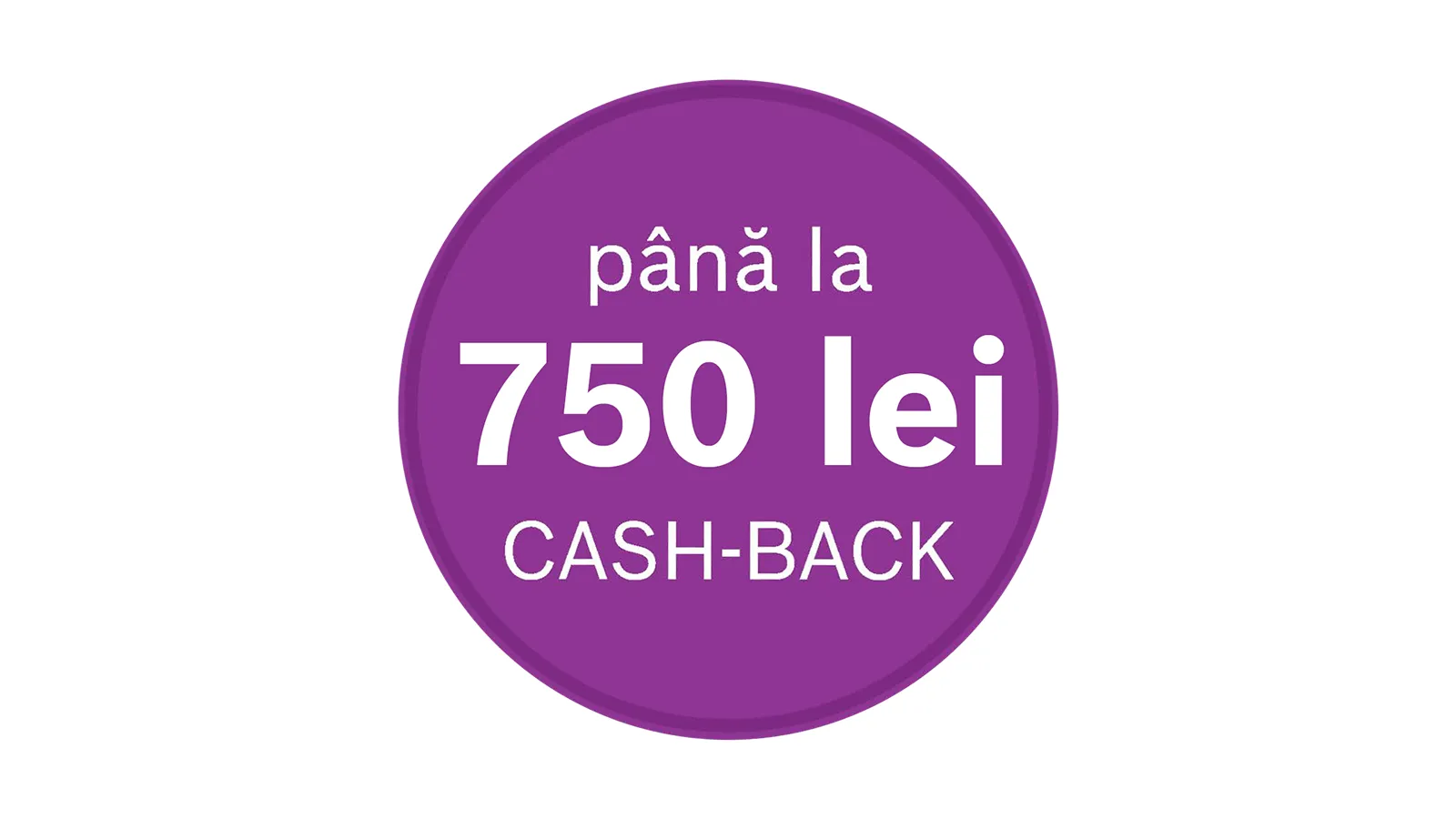 Sigla cu textul "pana la 750 lei cash-back"