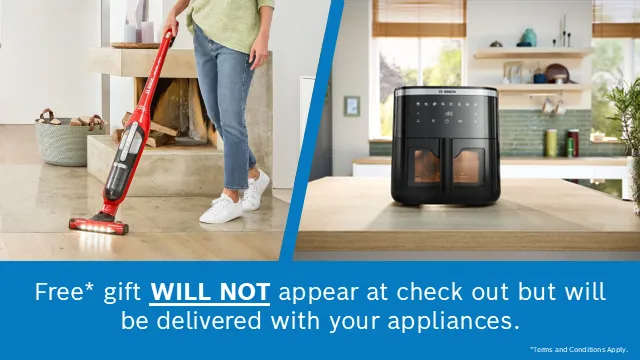 FREE* Handstick Vacuum or Air Fryer (MAF671B0GB) with your purchase.
