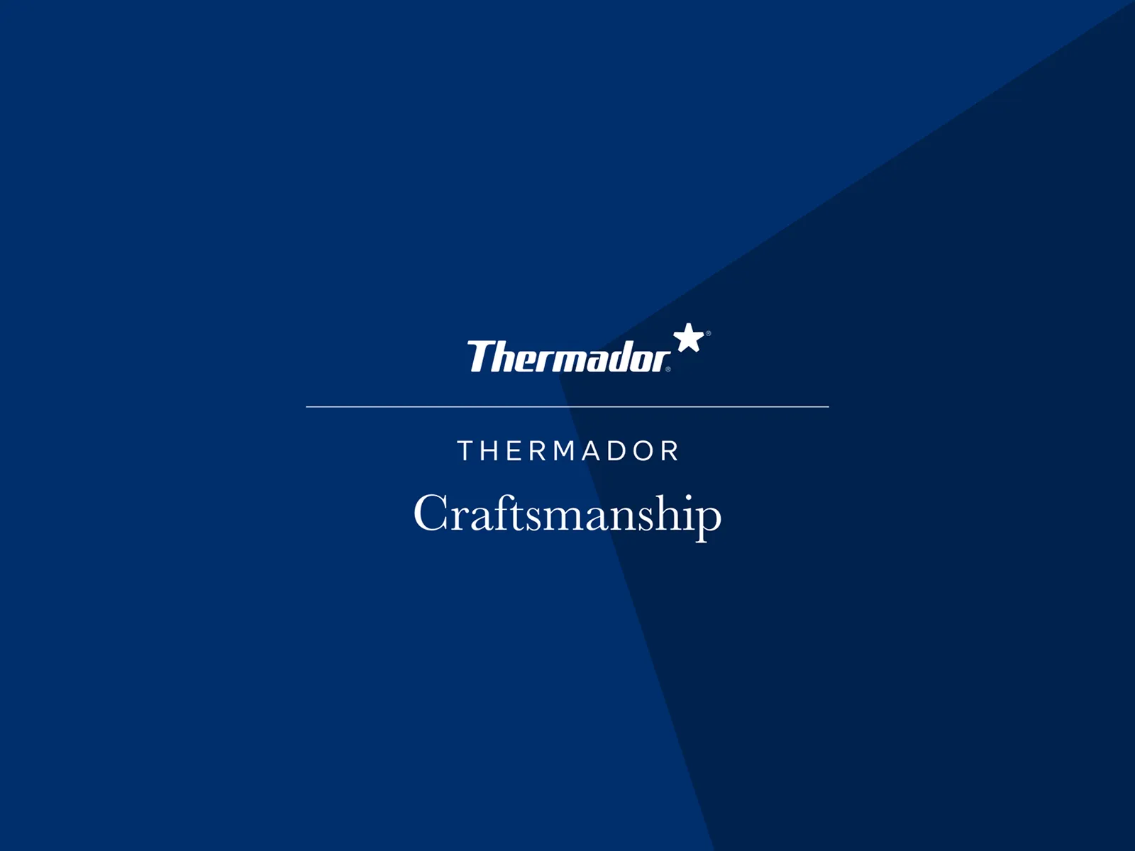 Thermador blue screen titled Craftmanship