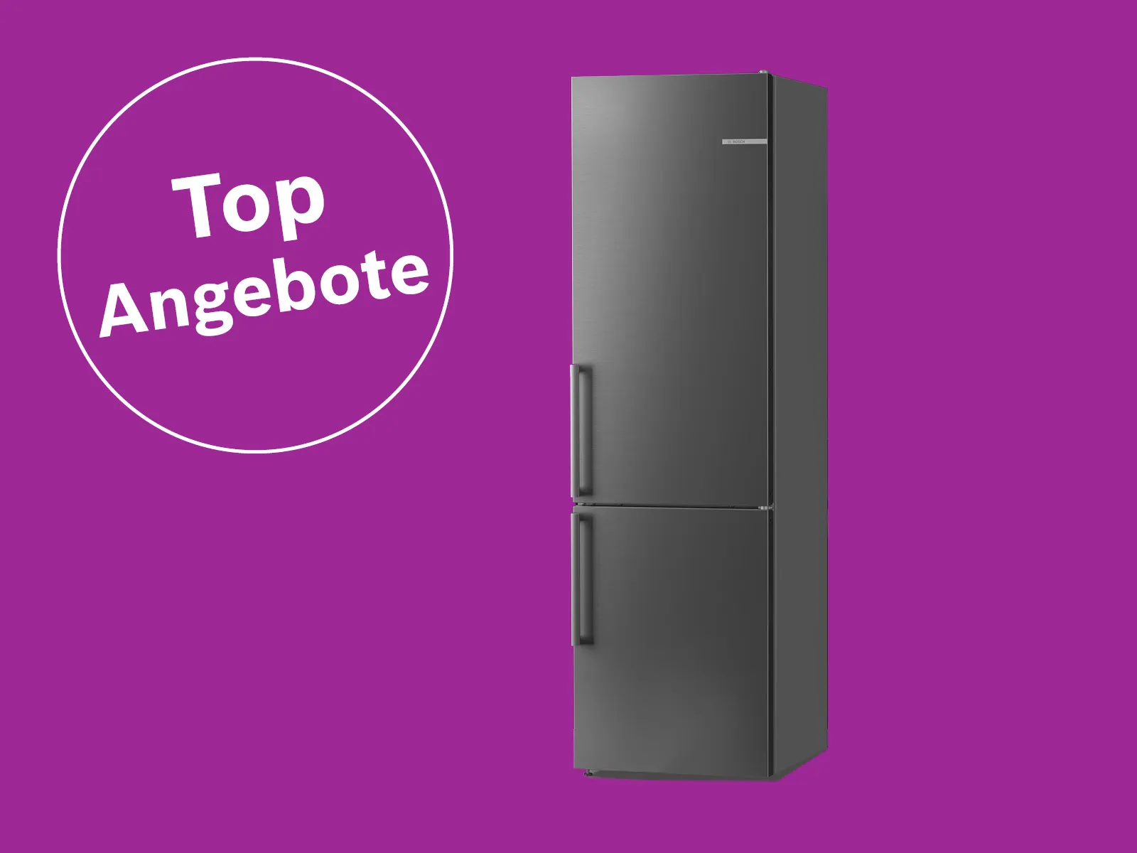 Silberne Bosch Kühl-Gefrier-Kombination auf violettem Hintergrund. Links steht in einem weißen Kreis „Top Angebote“.