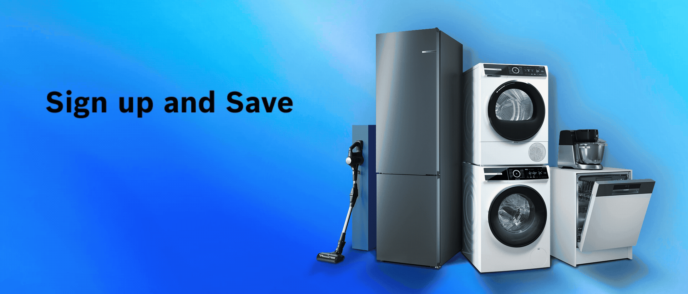 Sign up and save text with various Bosch appliances on a blue background