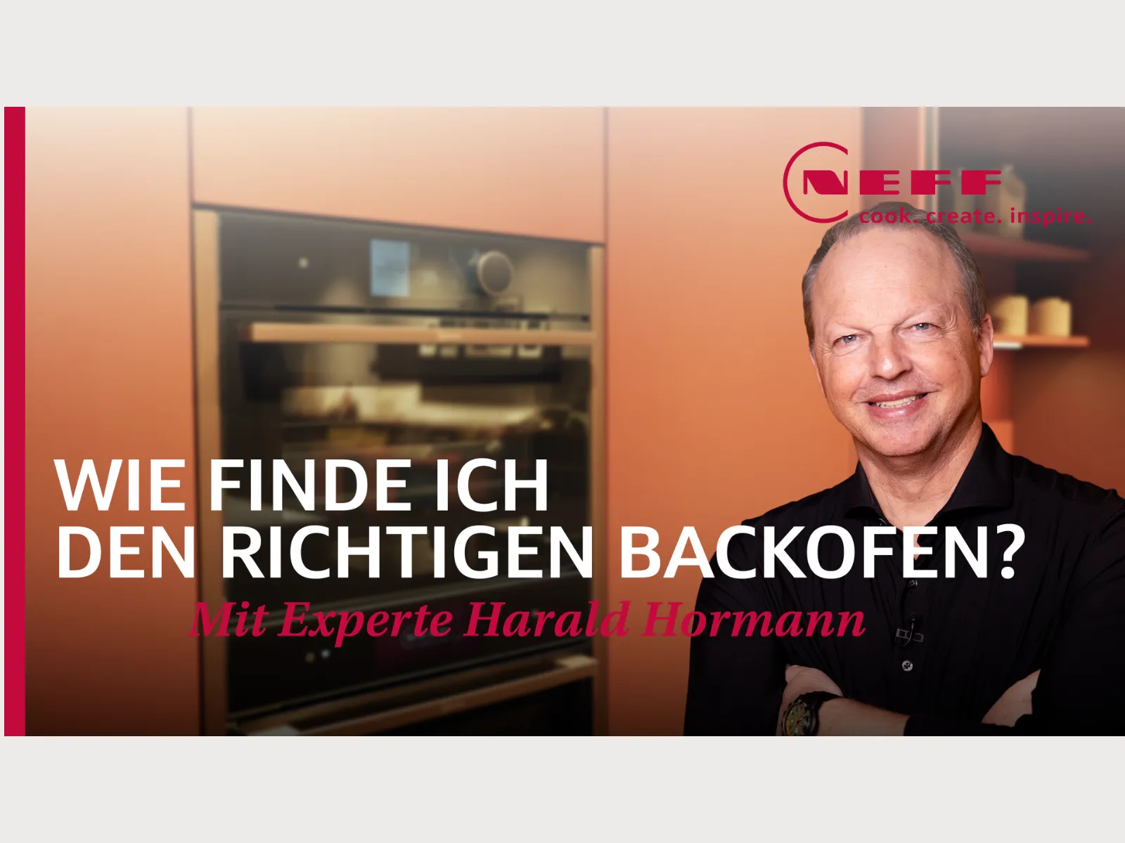 Das Bild zeigt einen lächelnden älteren Mann in einer Küche, mit dem Text "Wie finde ich den richtigen Backofen?" und "Mit Experte Harald Hormann".