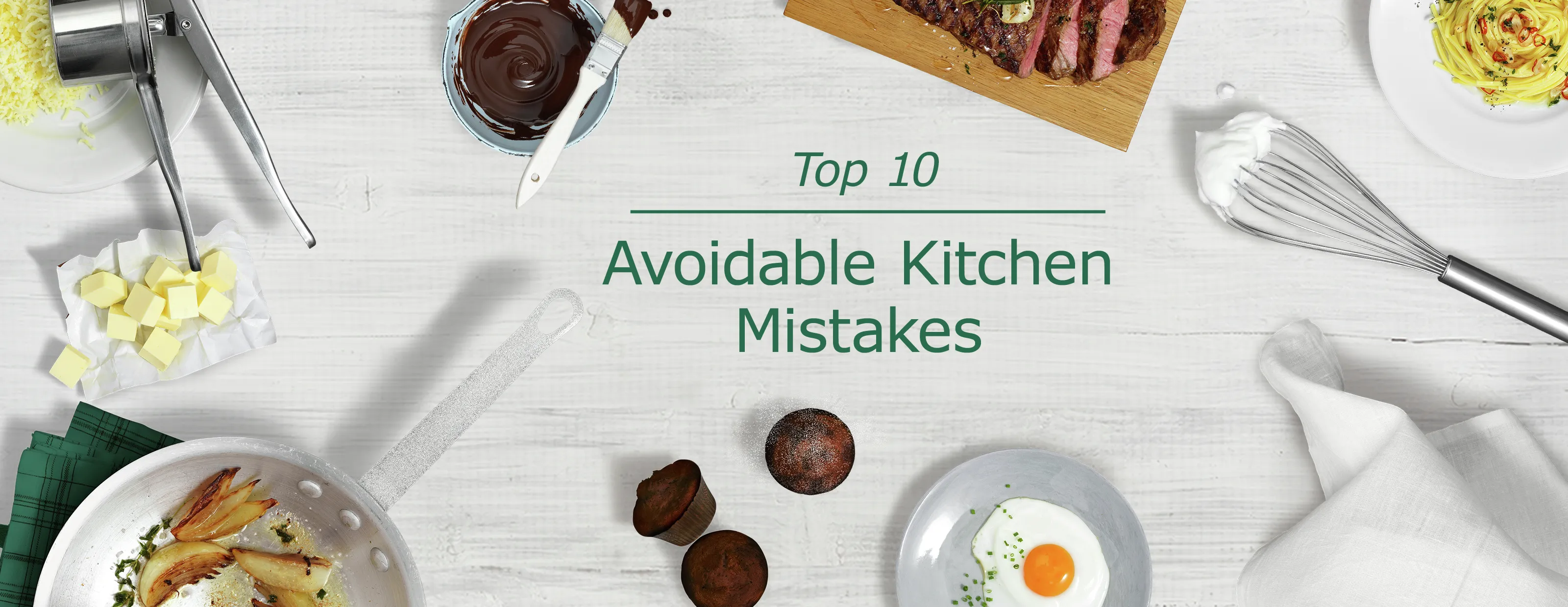 Top view of kitchen items including pan, whisk, chocolate, steak, and text about kitchen tips.