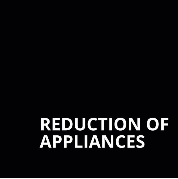 Reduction of appliances