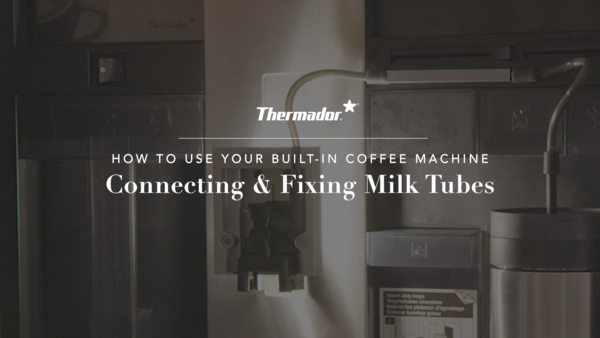 Connecting the Milk Tubes on Your Built-in Coffee Machine