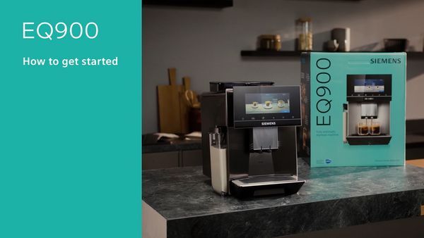 Je nieuwe Siemens volautomatische espressomachine EQ900 instellen