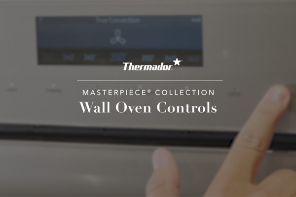 Thermador Wall Oven Controls Masterpiece