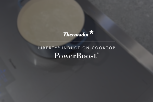 Thermador Liberty Induction Features PowerBoost