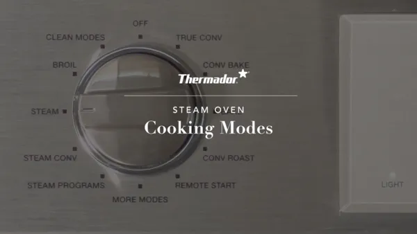 Thermador Steam Oven Cooking Modes and Controls