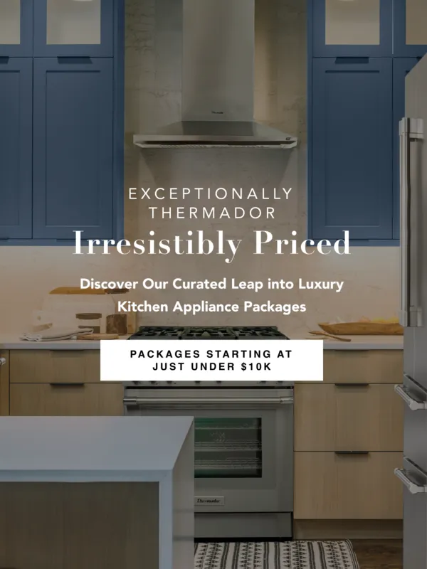 Irresistibly Priced - Discover our curated leap into luxury kitchen appliance packages