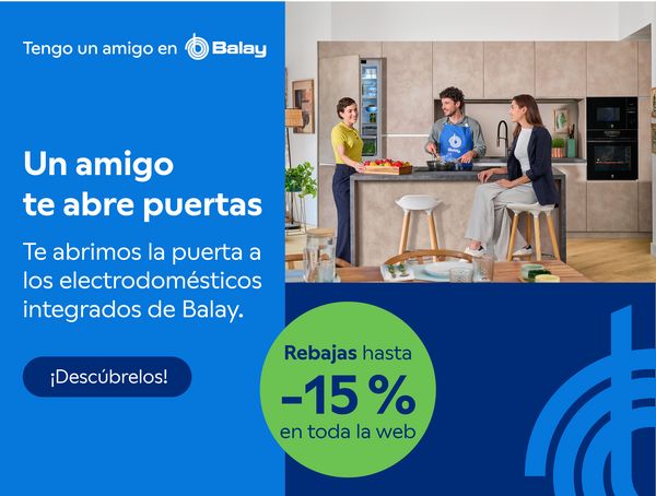 Composición con imagen de spot con texto "Un amigo te abre puertas a los electrodomésticos integrados", y un círculo verde anunciando rebajas hasta 15% de descuento en web.
