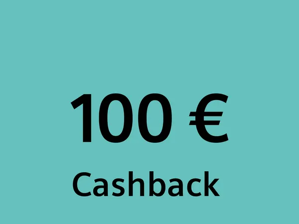 Text auf einem türkisfarbenen Hintergrund, der "100 € Cashback" in großer, fettgedruckter Schrift anzeigt.