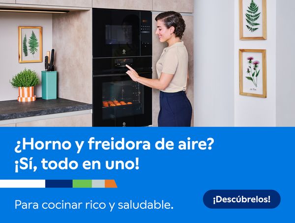 Imagen de mujer en cocina tocando los mandos de un horno en funcionamiento con texto "&iquest;Horno y freidora de aire? &iexcl;S&iacute;, todo en uno! Para cocinar rico y saludable" y un bot&oacute;n donde pone "&iexcl;Desc&uacute;brelos!". 