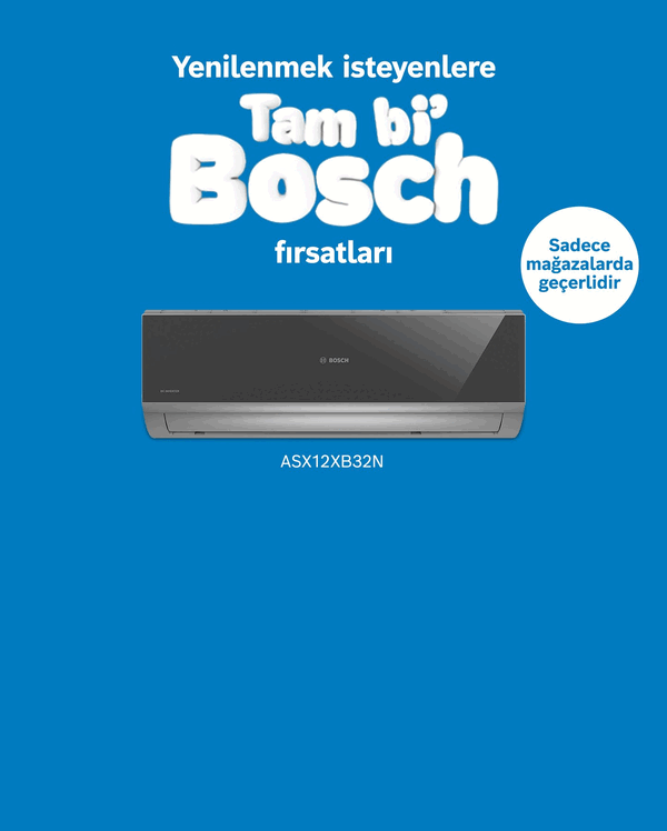 Bosch klimalarda avantajlı fiyat fırsatları.