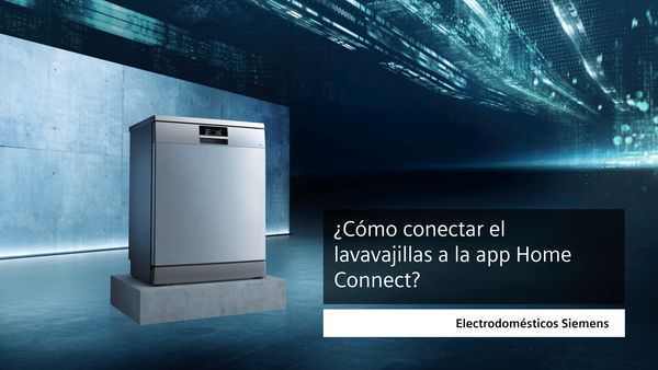 Un lavavajillas Siemens elegante con fondo moderno y texto preguntando cómo conectarlo a Home Connect.